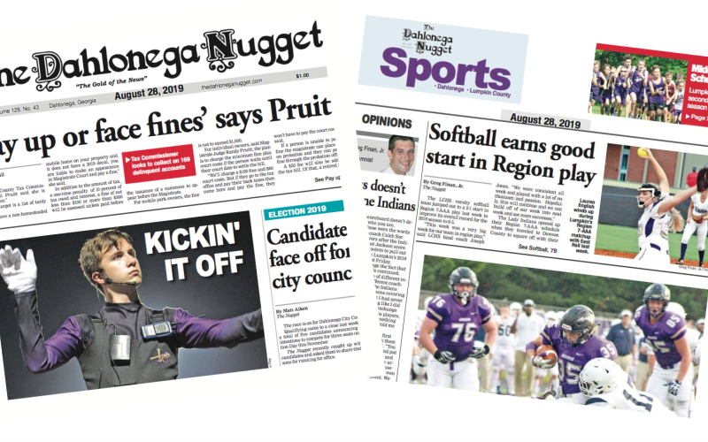 THE AUGUST 28 EDITION OF THE DAHLONEGA NUGGET IS OUT NOW. CHECK OUT THIS WEEK'S ARTICLES