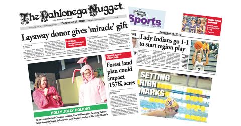 THE DECEMBER 11 EDITION OF THE DAHLONEGA NUGGET IS OUT NOW. CHECK OUT THIS WEEK'S ARTICLES