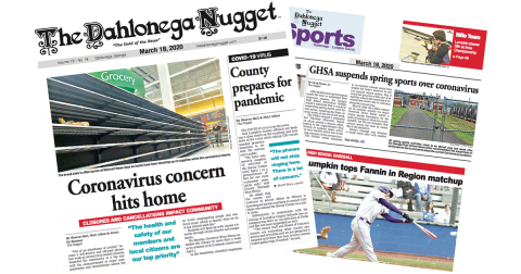 THE MARCH 18 EDITION OF THE DAHLONEGA NUGGET IS OUT NOW. CHECK OUT THIS WEEK'S ARTICLES