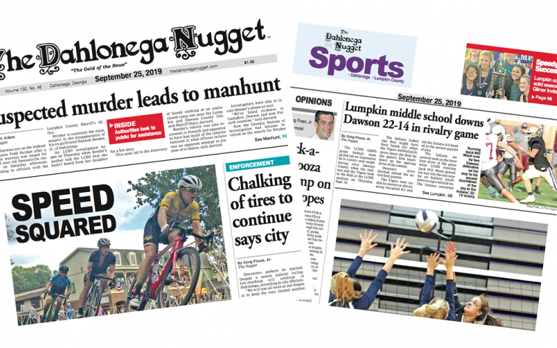 THE SEPTEMBER 25 EDITION OF THE DAHLONEGA NUGGET IS OUT NOW. CHECK OUT THIS WEEK'S ARTICLES