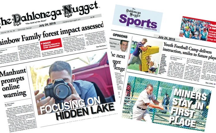 THE JULY 24 EDITION OF THE DAHLONEGA NUGGET IS OUT NOW