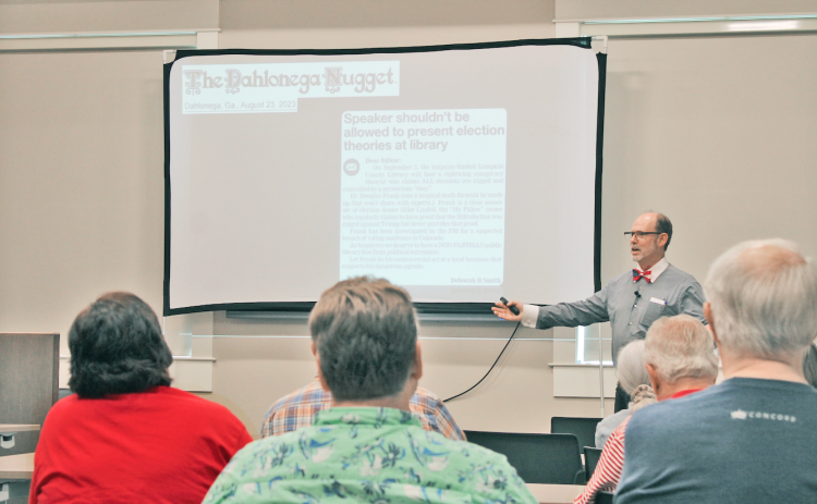 Dr. Doug Frank began his presentation at the Lumpkin County Library by noting that at least one attendee had learned of the event from reading local letters to the editor. “If you don’t want people to find out about something, don’t object to it in the media,” Frank told the audience.